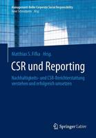 Matthias S Fifka (Ed.) - CSR und Reporting: Nachhaltigkeits- und CSR-Berichterstattung verstehen und erfolgreich umsetzen (Management-Reihe Corporate Social Responsibility) (German Edition) - 9783642538926 - V9783642538926