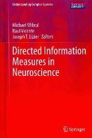Michael Wibral (Ed.) - Directed Information Measures in Neuroscience (Understanding Complex Systems) - 9783642544736 - V9783642544736