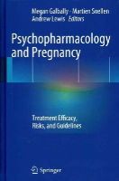 Galbally - Psychopharmacology and Pregnancy: Treatment Efficacy, Risks, and Guidelines - 9783642545610 - V9783642545610