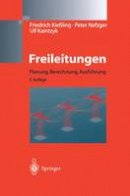 F Kieling - Freileitungen: Planung, Berechnung, Ausführung (German Edition) - 9783642626739 - V9783642626739