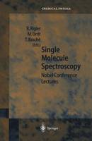 Rudolf Rigler (Ed.) - Single Molecule Spectroscopy: Nobel Conference Lectures (Springer Series in Chemical Physics) - 9783642627026 - V9783642627026
