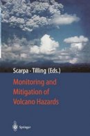 Roberto Scarpa - Monitoring and Mitigation of Volcano Hazards - 9783642800894 - V9783642800894
