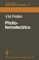 Vladimir M. Fridkin - Photoferroelectrics (Springer Series in Solid-State Sciences) - 9783642813535 - V9783642813535