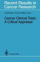 . Ed(S): Scheurlen, H. R.; Kay, Richard; Baum, Michael - Cancer Clinical Trials - 9783642834219 - V9783642834219