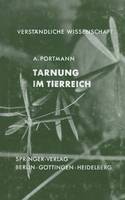 Adolf Portmann - Tarnung im Tierreich (Verständliche Wissenschaft) (German Edition) - 9783642883477 - V9783642883477
