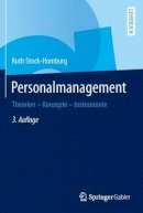 Stock-Homburg, Ruth - Personalmanagement: Theorien - Konzepte - Instrumente (German Edition) - 9783658029081 - V9783658029081