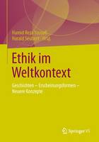 Hamid Reza Yousefi (Ed.) - Ethik im Weltkontext: Geschichten - Erscheinungsformen - Neuere Konzepte - 9783658048969 - V9783658048969
