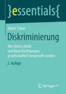 Albert Scherr - Diskriminierung: Wie Unterschiede Und Benachteiligungen Gesellschaftlich Hergestellt Werden - 9783658100667 - V9783658100667
