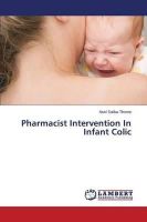 Noel Saliba Thorne - Pharmacist Intervention In Infant Colic - 9783659563201 - V9783659563201