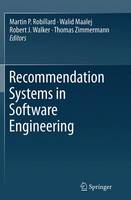 Martin P. Robillard (Ed.) - Recommendation Systems in Software Engineering - 9783662524046 - V9783662524046