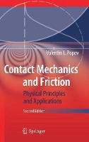 Valentin L. Popov - Contact Mechanics and Friction: Physical Principles and Applications - 9783662530801 - V9783662530801