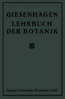 Giesenhagen, Dr. K. - Lehrbuch der Botanik - 9783663153269 - V9783663153269