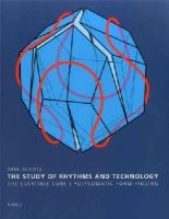 Paul Schatz Stiftung - The Study of Rhythms and Technology: The Evertible Cube. Polysomatic Form-Finding - 9783721208863 - V9783721208863