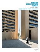 Fabbri, Roberto, Camacho, Ricardo, Soares, Sara Saragoca - Modern Architecture Kuwait 1949-1989 - 9783721209488 - V9783721209488
