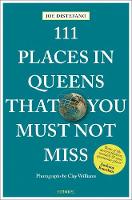 Joe Distefano - 111 Places in Queens That You Must Not Miss - 9783740800208 - V9783740800208