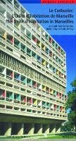 Jacques Sbriglio - Le Corbusier: The Unite d'Habitation in Marseille - 9783764367183 - V9783764367183