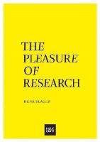 Henk Slager - The Pleasure of Research - 9783775739764 - 9783775739764