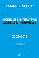 Johannas Schutz - Johannes Schutz: Models and Interviews - 9783775741651 - V9783775741651