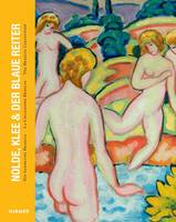 Michael Beck - Nolde, Klee & Der Blaue Reiter: The Braglia Collection - 9783777424972 - V9783777424972
