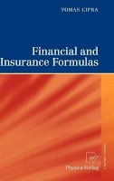 Tomas Cipra - Financial and Insurance Formulas - 9783790825923 - V9783790825923