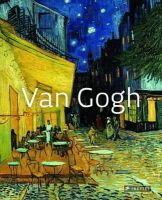 Paola Rapelli - Vincent Van Gogh: Masters of Art - 9783791346595 - V9783791346595