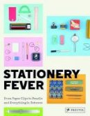 J (Ed)Et Al Komurki - Stationery Fever: From Paper Clips to Pencils and Everything In Between - 9783791382722 - V9783791382722
