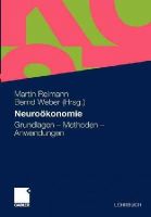  - Neuroökonomie: Grundlagen - Methoden - Anwendungen (German Edition) - 9783834904621 - V9783834904621