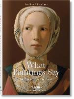 Rainer & Rose-Marie Hagen - WHAT GREAT PAINTINGS SAY - 9783836559263 - V9783836559263
