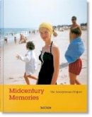 Lee Shulman - Midcentury Memories. The Anonymous Project - 9783836575843 - 9783836575843