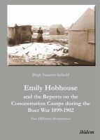 Birgit Susanne Seibold - Emily Hobhouse and the Reports on the Concentrat – Two Different Perspectives - 9783838203201 - V9783838203201