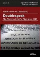 Matthew Feldman - Doublespeak – The Rhetoric of the Far Right Since 1945 - 9783838205540 - V9783838205540