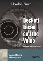 Llewellyn Brown - Beckett, Lacan and the Voice - 9783838208190 - V9783838208190