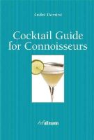 Andre Domine - Cocktail Guide for Connoisseurs - 9783848006922 - 9783848006922