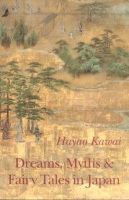 Hayao Kawai - Dreams, Myths & Fairy Tales in Japan - 9783856305444 - V9783856305444