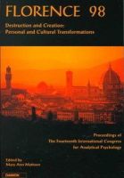 Mary Ann Mattoon - Florence 98: Destruction & Creation -- Personal & Cultural Transformations (Proceedings of the 14th International Congress for Analytical Psychology, Florence 1998) - 9783856305833 - V9783856305833