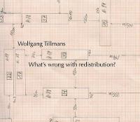 Tom Donough - Wolfgang Tillmans: What´s wrong with redistribution? - 9783863358228 - V9783863358228