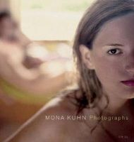 Mona Kuhn - Mona Kuhn: Photographs - 9783865210081 - V9783865210081