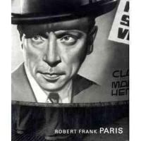 Robert Frank - Robert Frank: Paris - 9783865215246 - V9783865215246