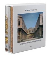 Robert Polidori - Robert Polidori: Parcours Museologique Revisite - 9783865217028 - V9783865217028