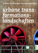 Forschungslabor Raum - Urban Landscape Transformation - 9783868593853 - V9783868593853