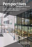 Walter Pelka - Perspectives in Metropolitan Research 3: Science and the City: Hamburg's Path to a Built Environment Education - 9783868594584 - V9783868594584