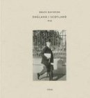 Bruce Davidson - Bruce Davidson: England Scotland 1960 - 9783869304861 - V9783869304861