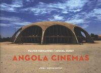 Walter Fernandes - Walter Fernandes: Angola Cinema: A Fiction of Freedom - 9783869307947 - V9783869307947