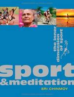 Sri Chinmoy - Sport and Meditation - 9783895322136 - V9783895322136