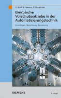 Hans Groß - Elektrische Vorschubantriebe in Der Automatisierungstechnik - 9783895782787 - V9783895782787
