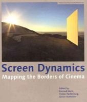 Gertrud Koch - Screen Dynamics – Mapping the Borders of Cinema - 9783901644399 - V9783901644399
