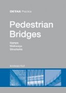 Andreas Keil - Keil: Pedestrian Bridges (DETAIL Practice) - 9783920034911 - V9783920034911