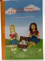 J. Wichmann - Lisa and the Mystery of the Little White Globules - A Story about Homoeopathy for Children - 9783941706842 - 9783941706842