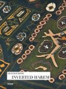 Crac Alsace Centre Rhenan Dart Contempor (Ed.) - Shannon Bool: Inverted Harem (English and German Edition) - 9783942405614 - V9783942405614