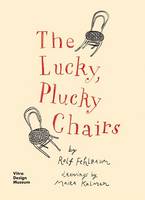 Rolf Fehlbaum - The Lucky, Plucky Chairs - 9783945852095 - V9783945852095